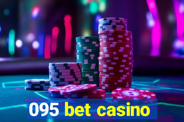 095 bet casino